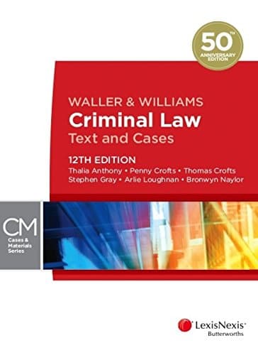 Waller & Williams Criminal Law Text and Cases, 12th Edition Paperback – Box set, January 1, 2013