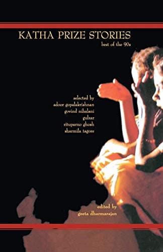 Katha Prize Stories: Best of the 90s v. 11: 11: Best of the 90s