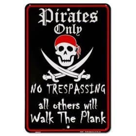 Flagline Pirates Only - All Others Will Walk The Plank 8" x 12" Metal Sign with Pirate Red Scarf Lapel Pin