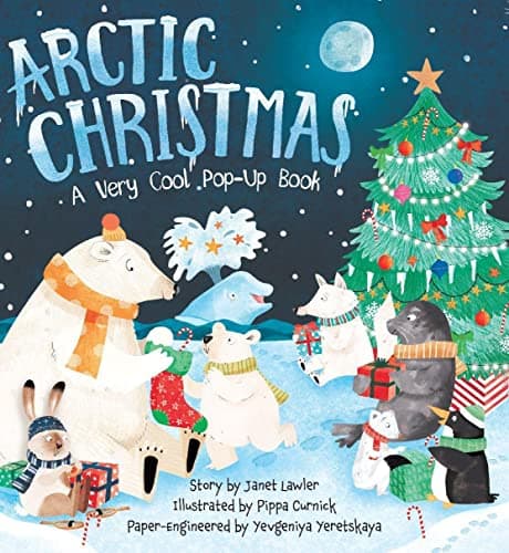 Arctic Christmas: A Very Cool Pop-Up Book