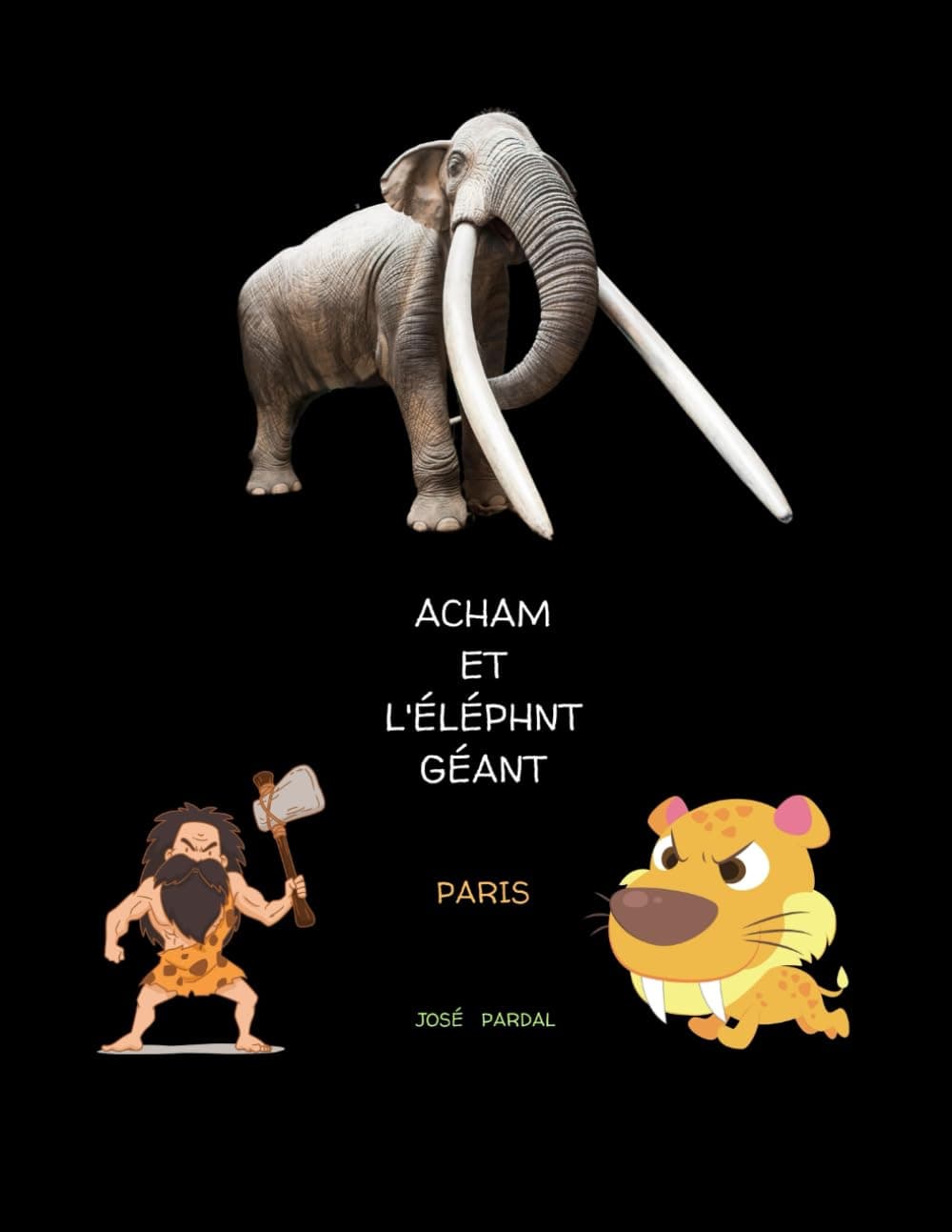 Acham Et l'Éléphant Géant Paris: Jose Pardal