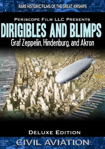 Airships: Dirigibles and Blimps