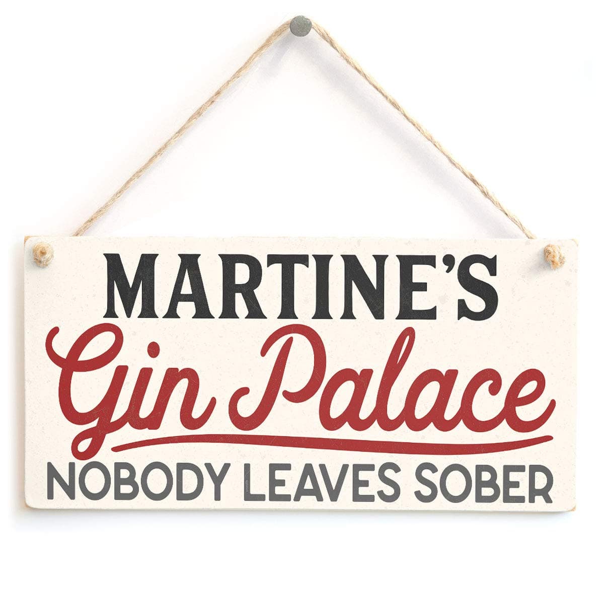 Personalised Gin Palace Sign - Nobody Leaves Sober - Unique Retro Look Gin Bar Gift Plaque