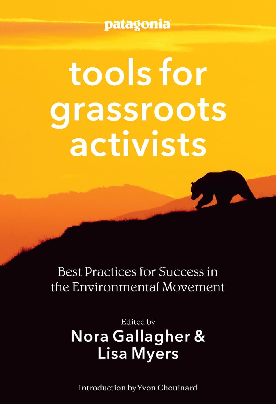 Tools for Grassroots Activists: Best Practices for Success in the Environmental Movement