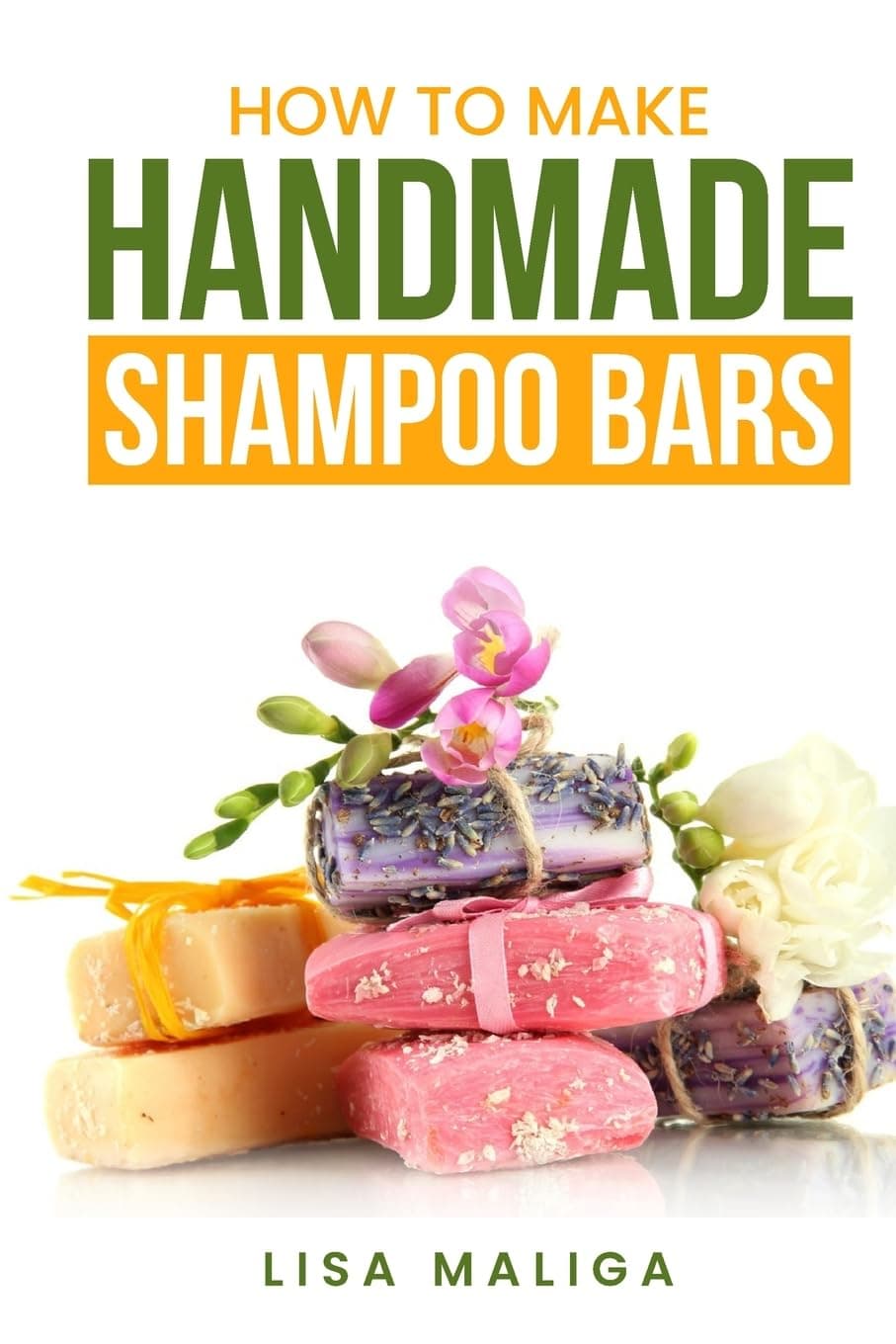 How to Make Handmade Shampoo Bars: The Budget Edition