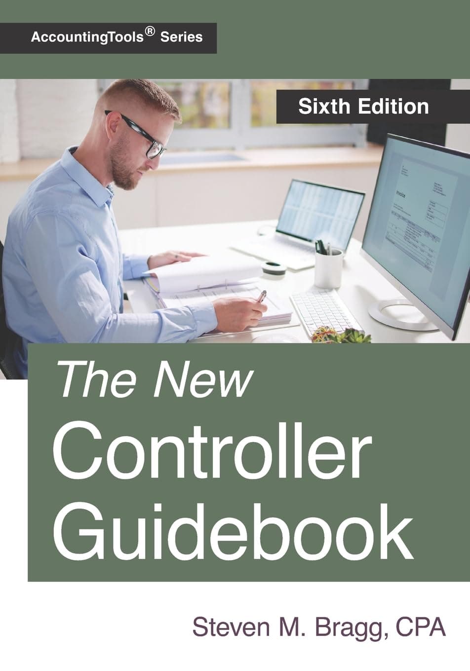 Accountingtools, Inc. The New Controller Guidebook: Sixth Edition
