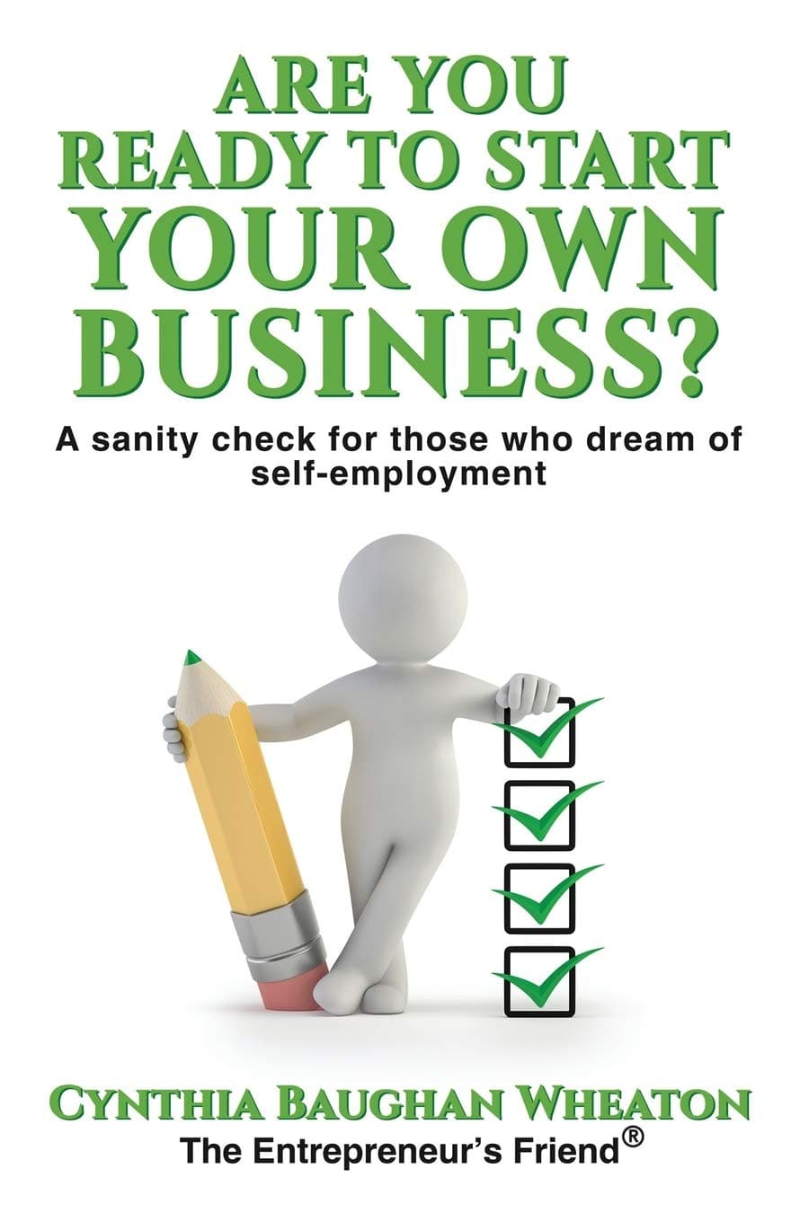 Are You Ready to Start Your Own Business?: A Sanity Check for Those Who Dream of Self-Employment Paperback – April 21, 2015
