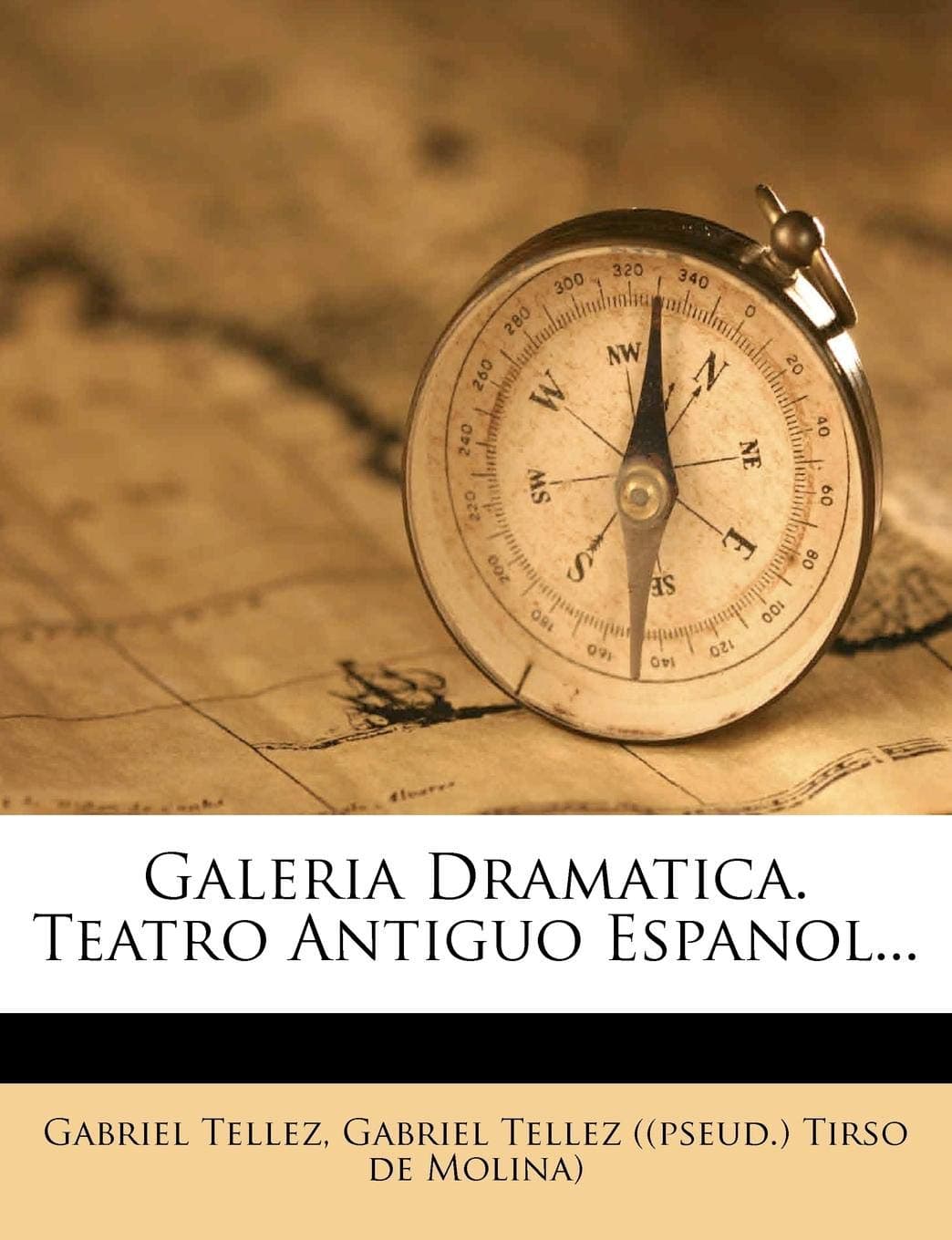 Galeria Dramatica. Teatro Antiguo Espanol...