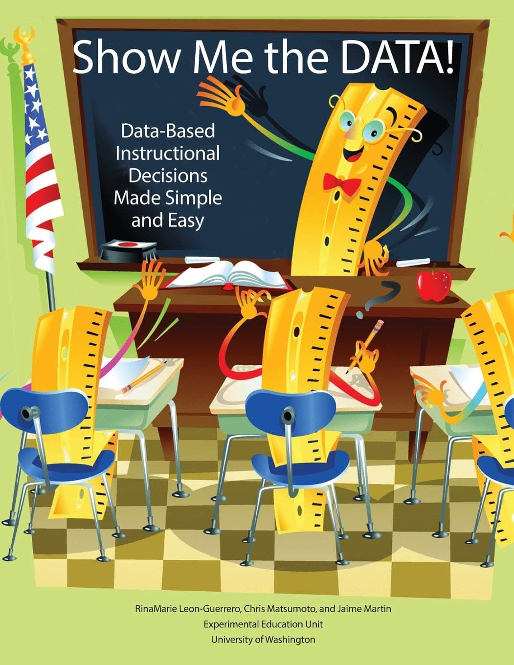 Show Me the Data!: Data-based Instructional Decisions Made Simple and Easy