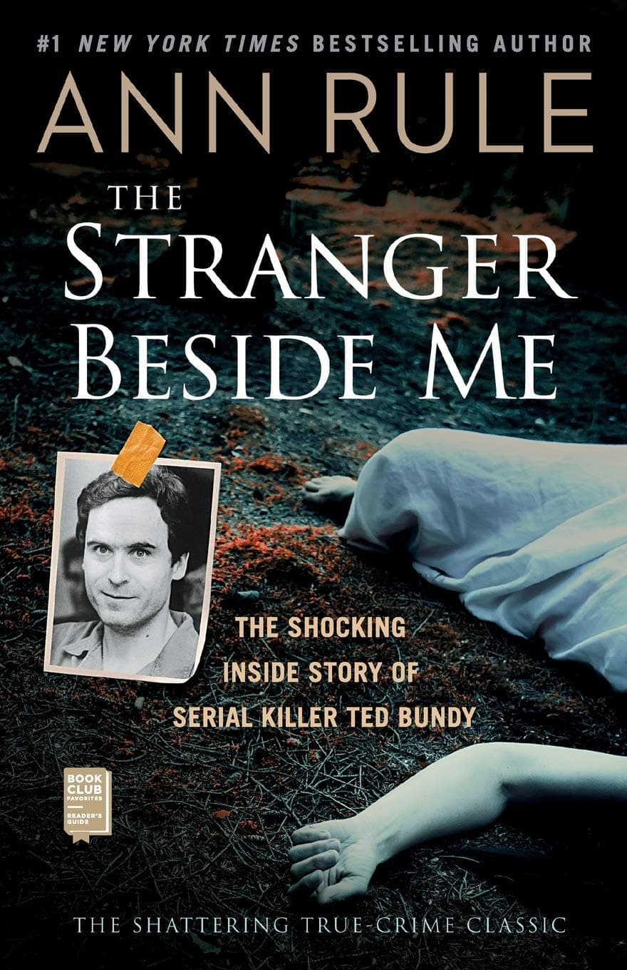 The Stranger Beside Me: The Shocking Inside Story of Serial Killer Ted Bundy Paperback – 6 November 2018