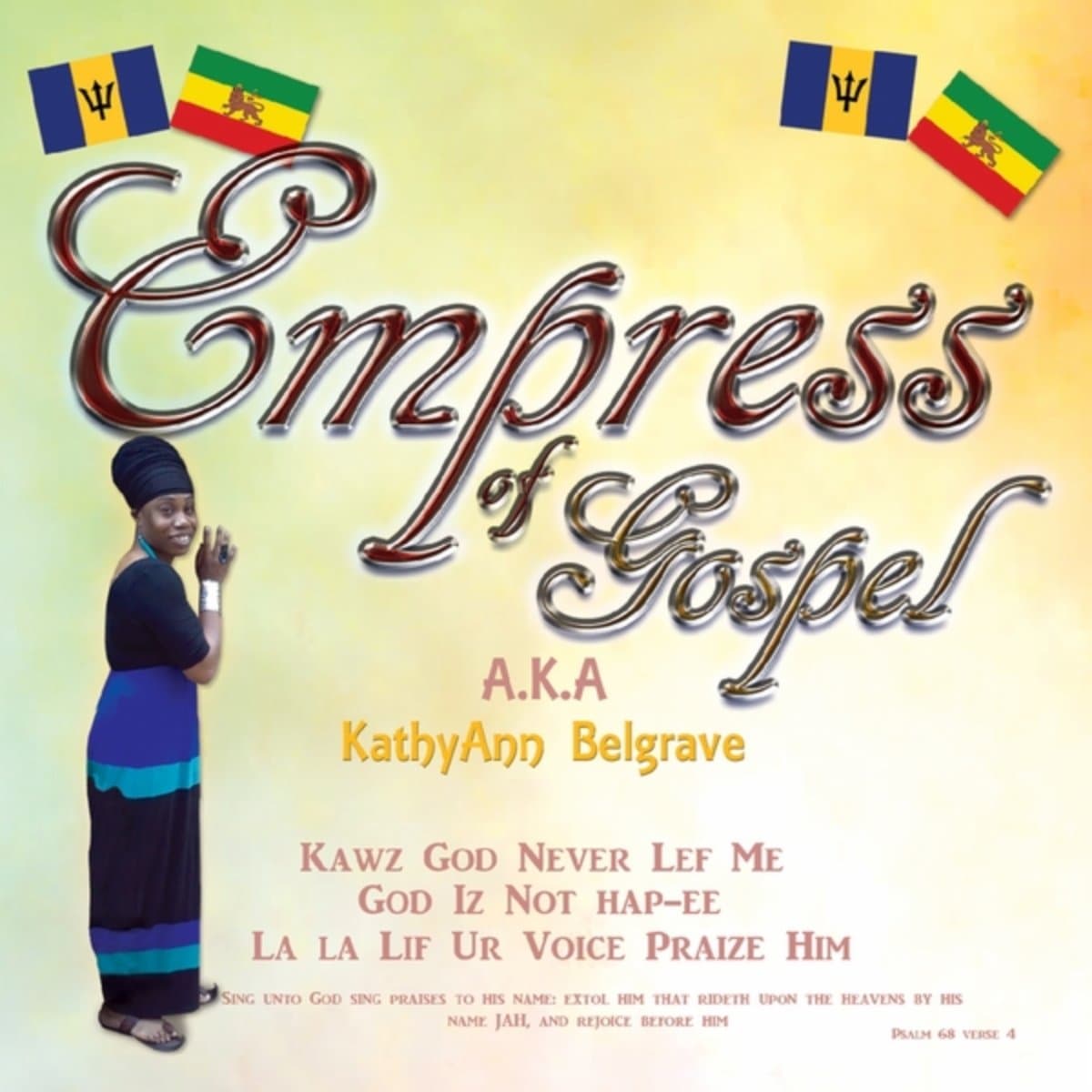 Kawz God Never Lef Me / God Iz Not Hap-Ee / La La Lif Ur Voice Praize Him