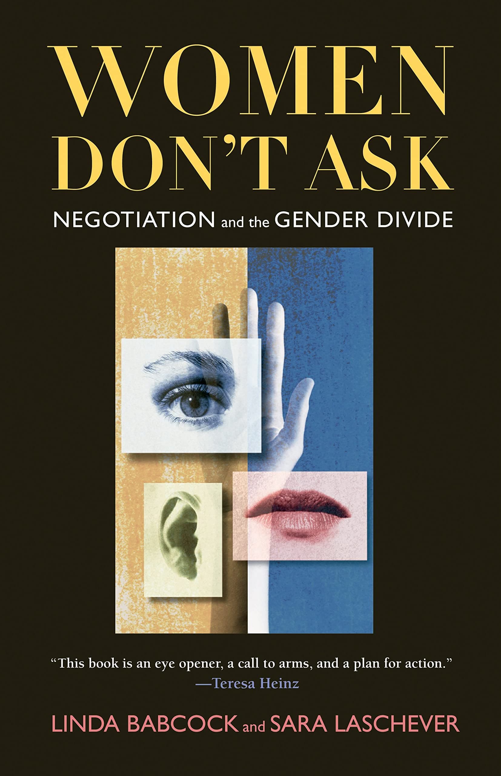 Women Don't Ask: Negotiation and the Gender Divide Hardcover – September 22, 2003