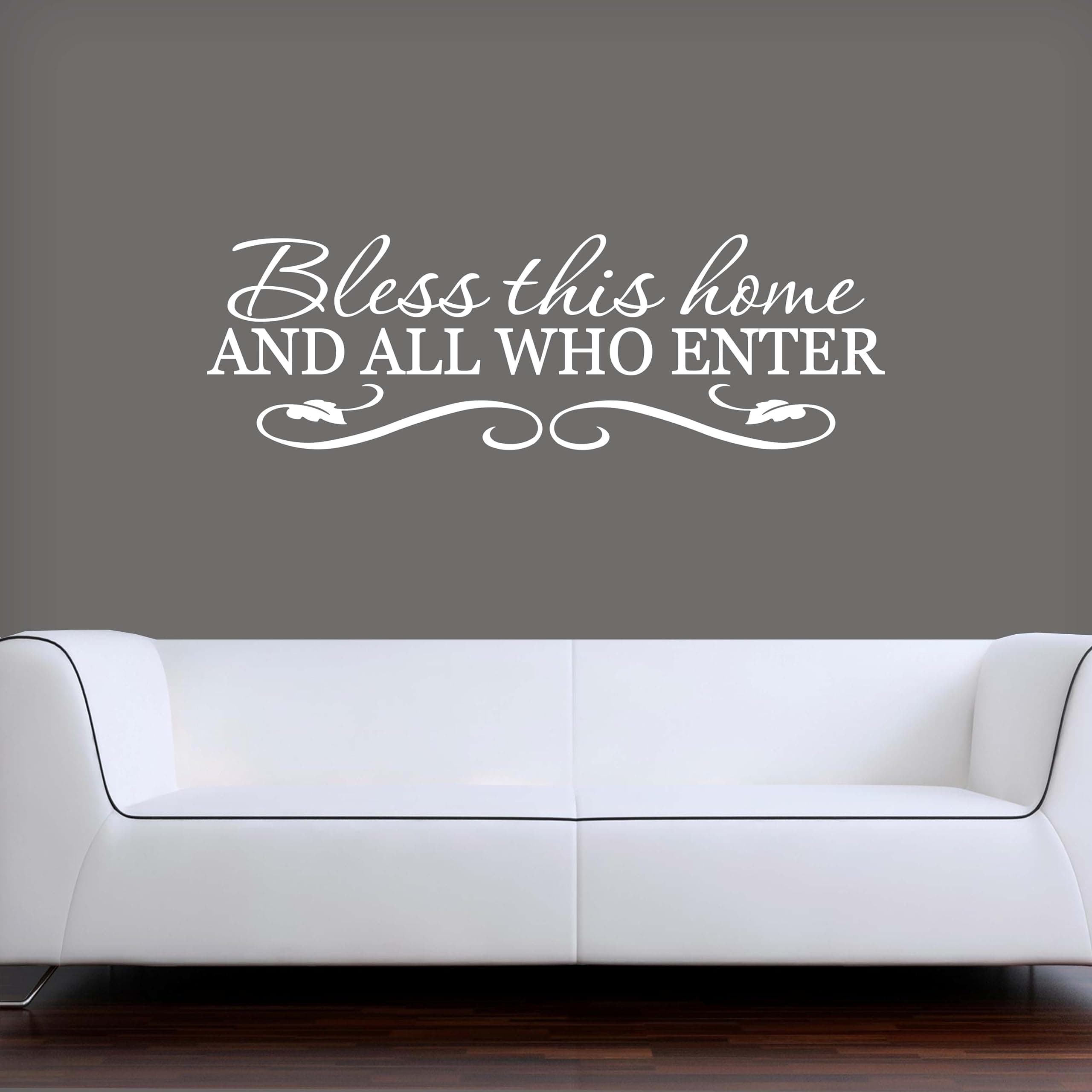Bless This Home and All Who Enter Wall Decal | Family Wall Decor | Living Room Wall Sticker | Family Wall Decor | White