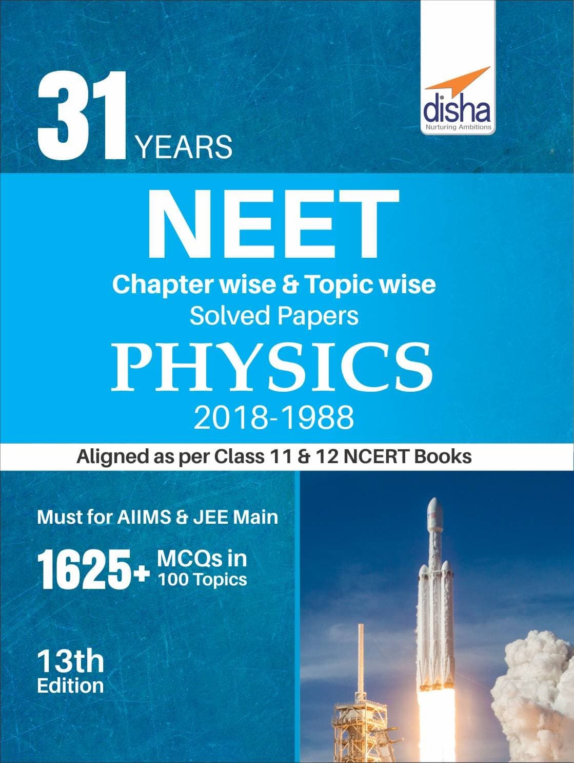 31 Years NEET Chapter-wise & Topic-wise Solved Papers PHYSICS (2018 - 1988) 13th Edition [eBook] Kindle Edition