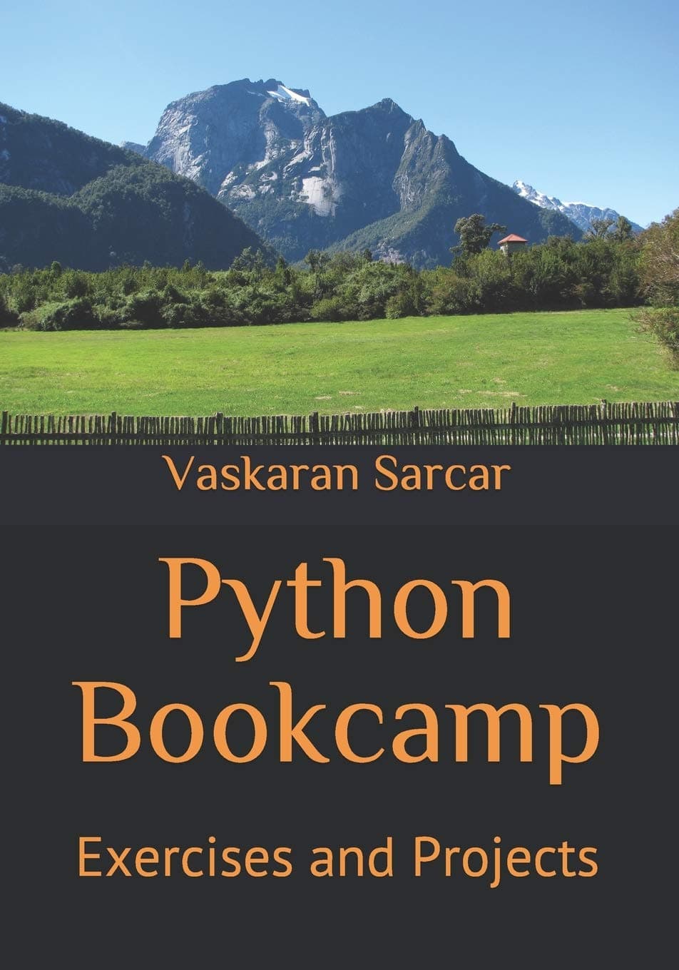 Python Bookcamp: Exercises and Projects (Programming Bootcamp with Hands-On Projects)
