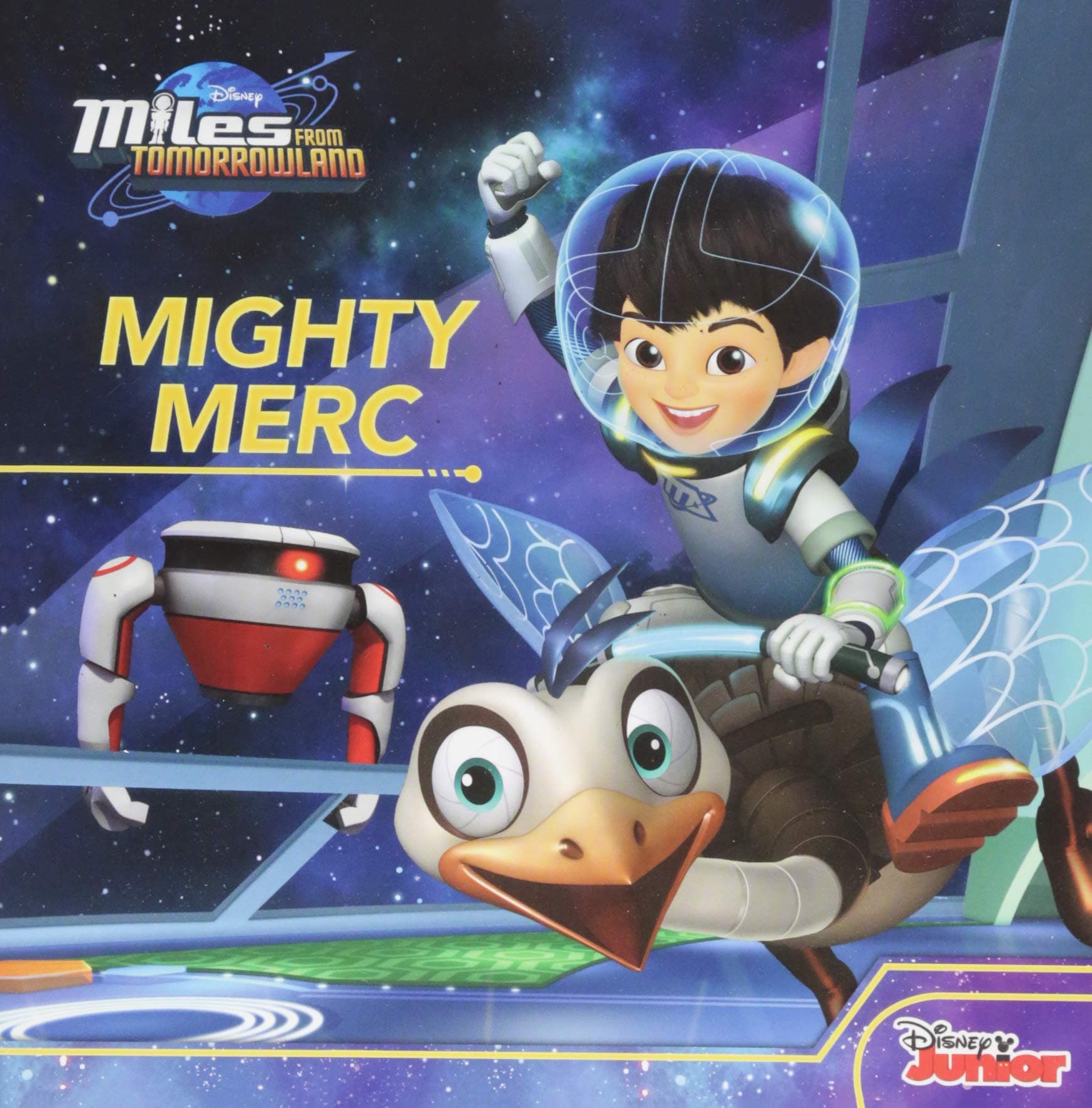 Miles from Tomorrowland Mighty Merc Paperback – Picture Book, 7 July 2015