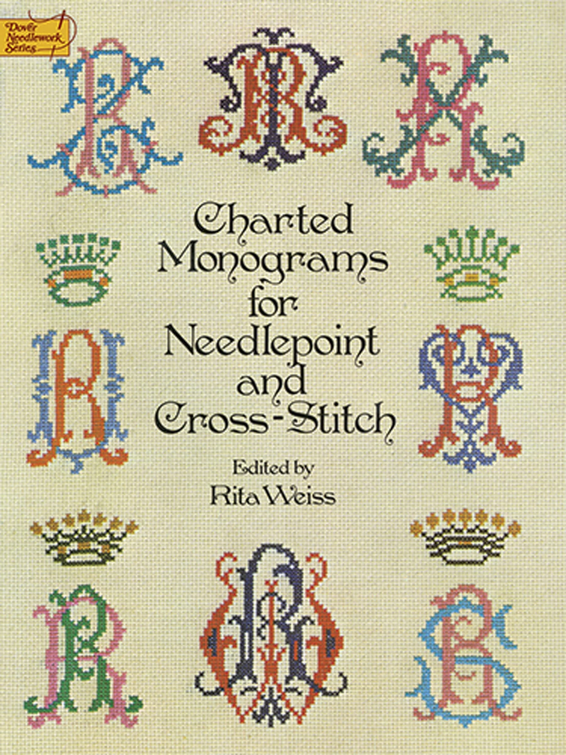 Charted Monograms for Needlepoint and Cross-Stitch (Dover Crafts: Embroidery & Needlepoint)