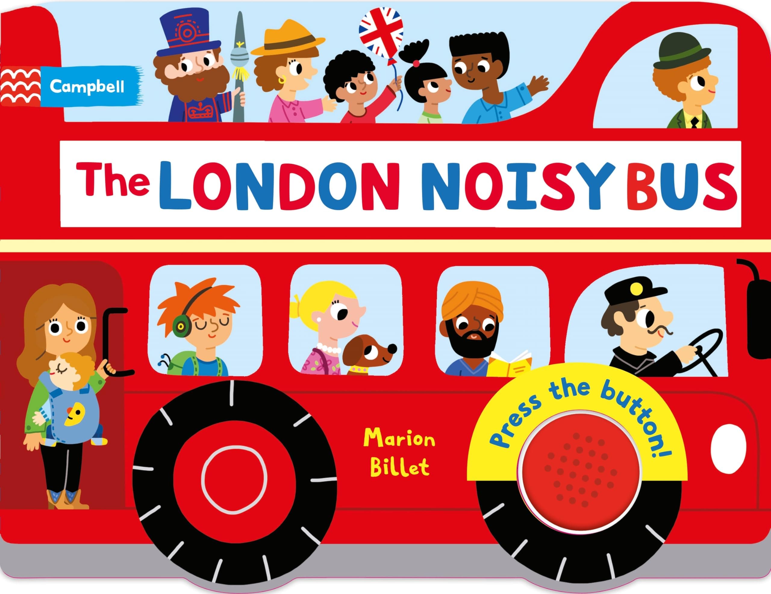 The London Noisy Bus (Campbell London, 12)