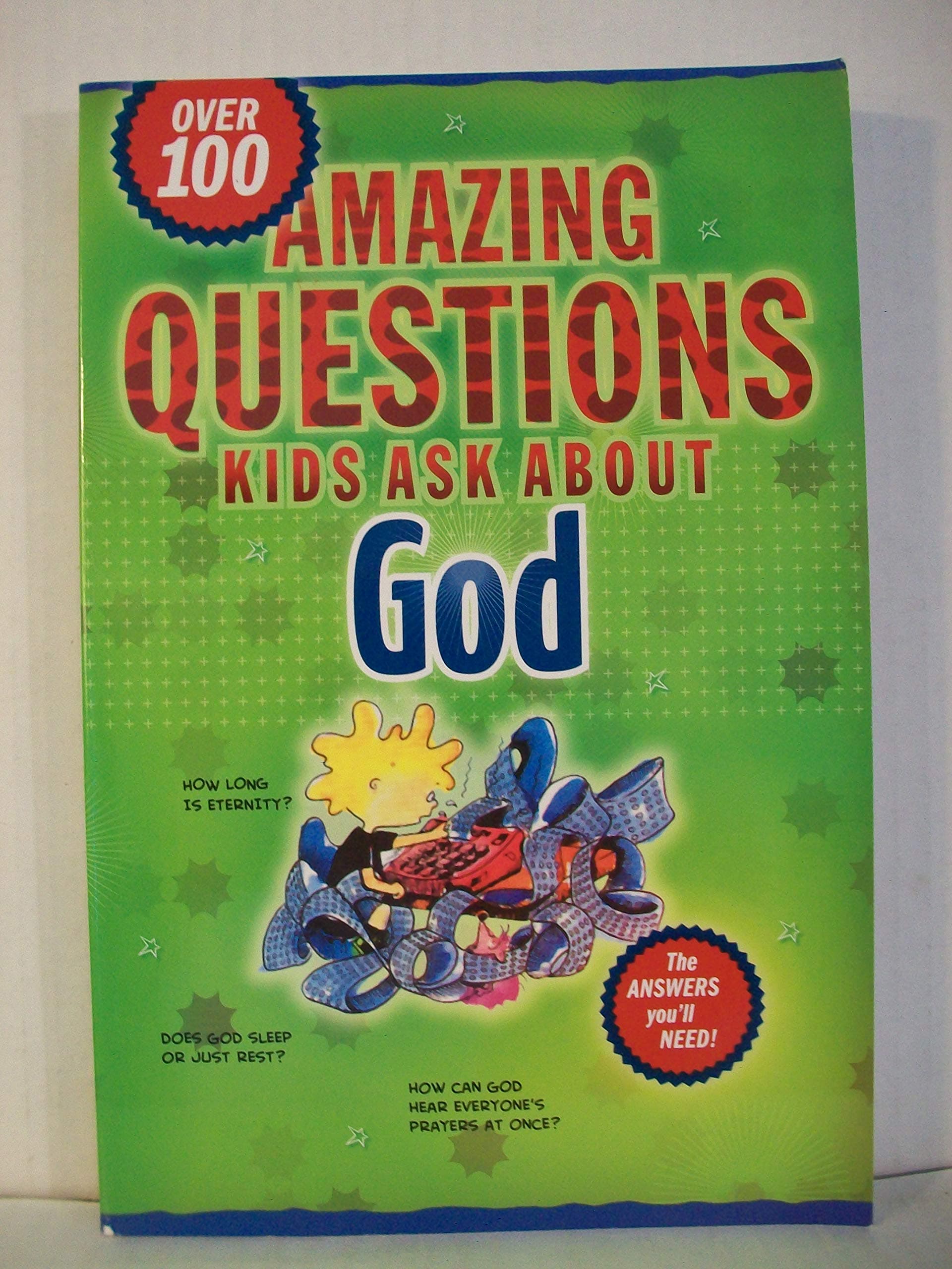 Amazing Questions Kids Ask about God (Questions Children Ask)