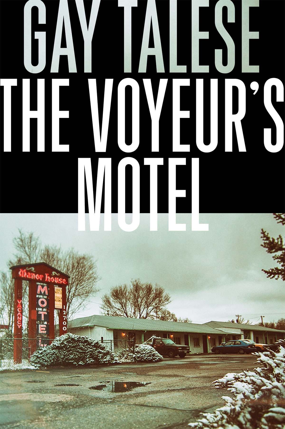 The Voyeur's Motel Hardcover – July 12, 2016