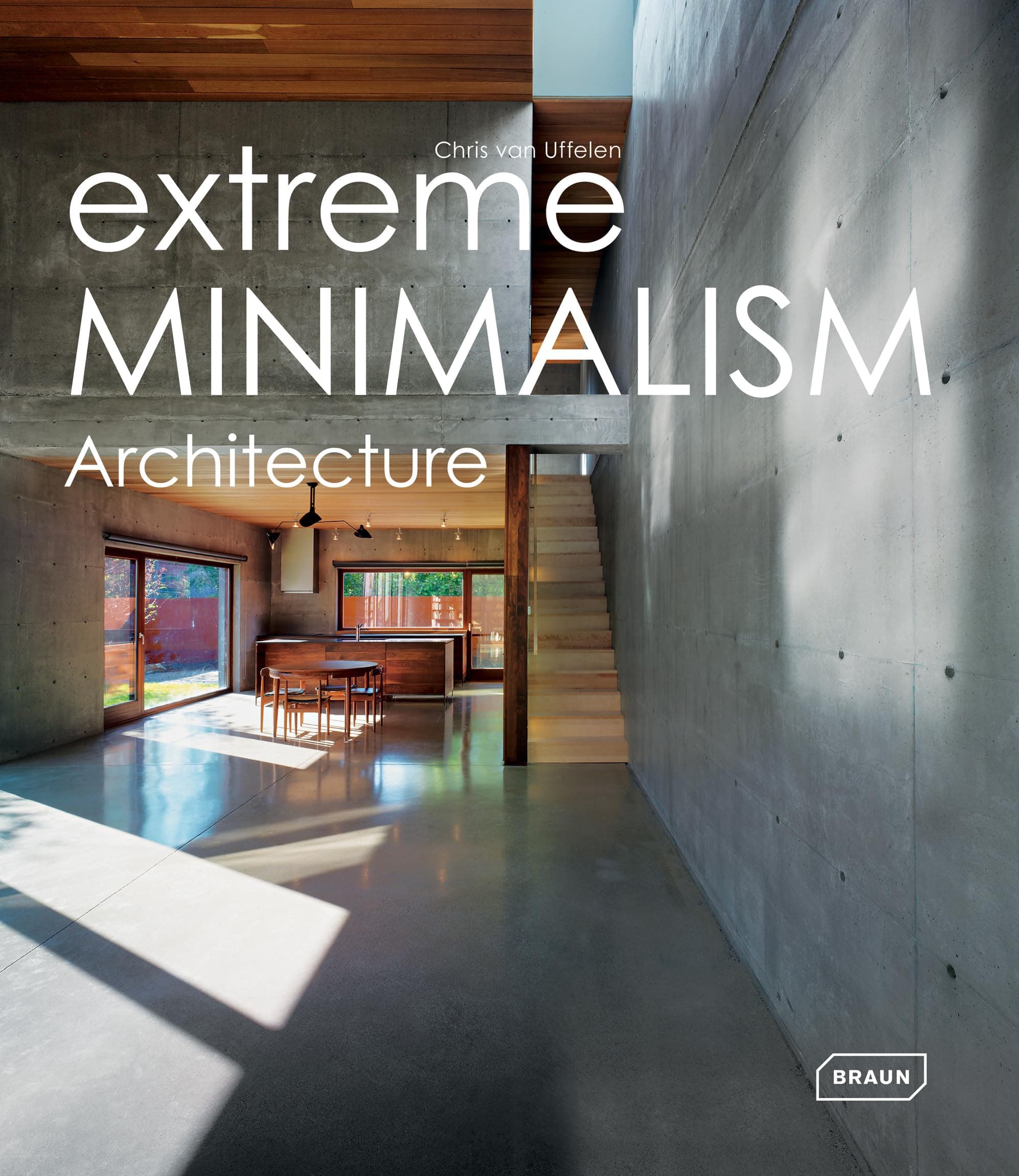 Extreme Minimalism: Architecture Hardcover – January 7, 2014