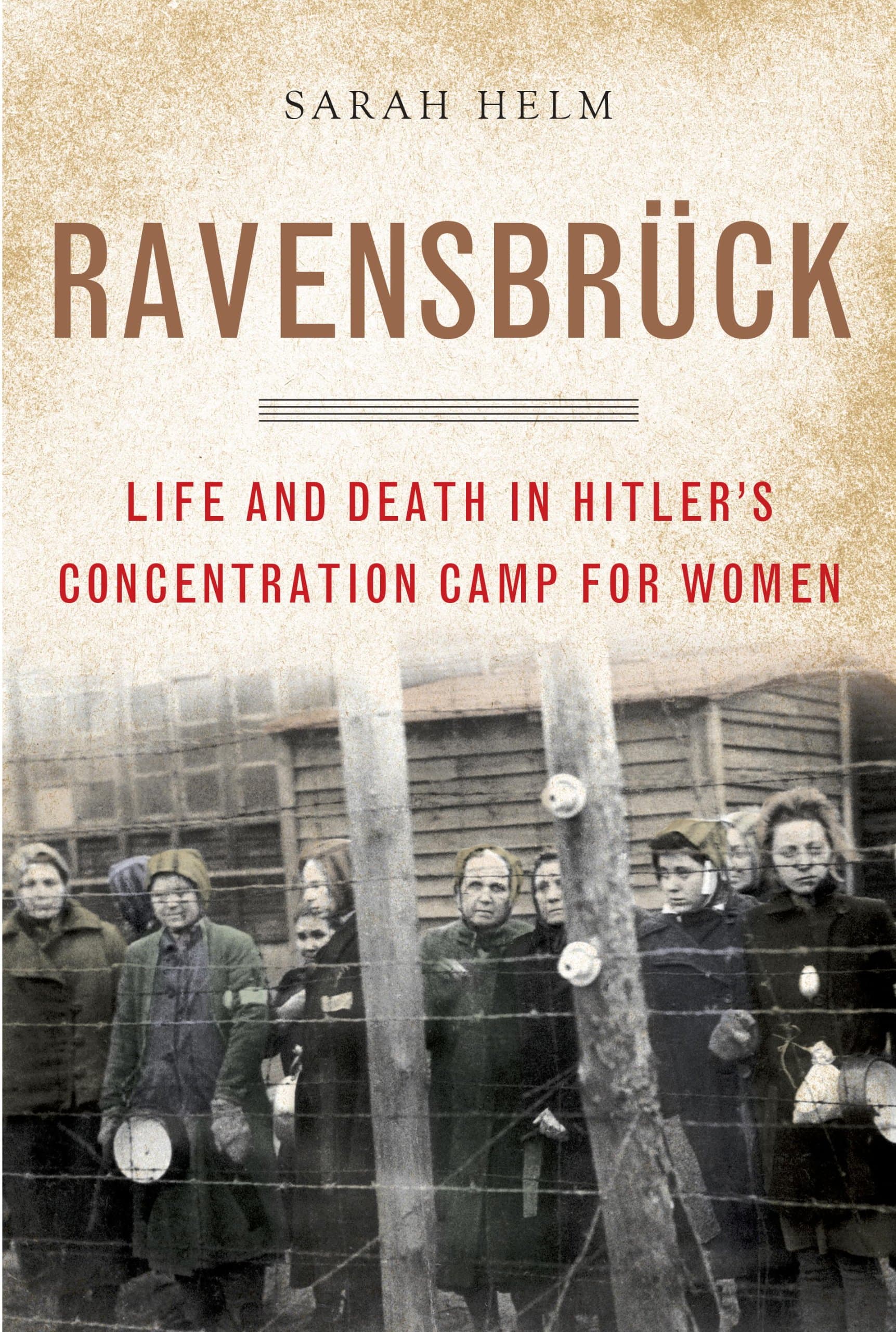 Ravensbruck: Life and Death in Hitler's Concentration Camp for Women Kindle Edition