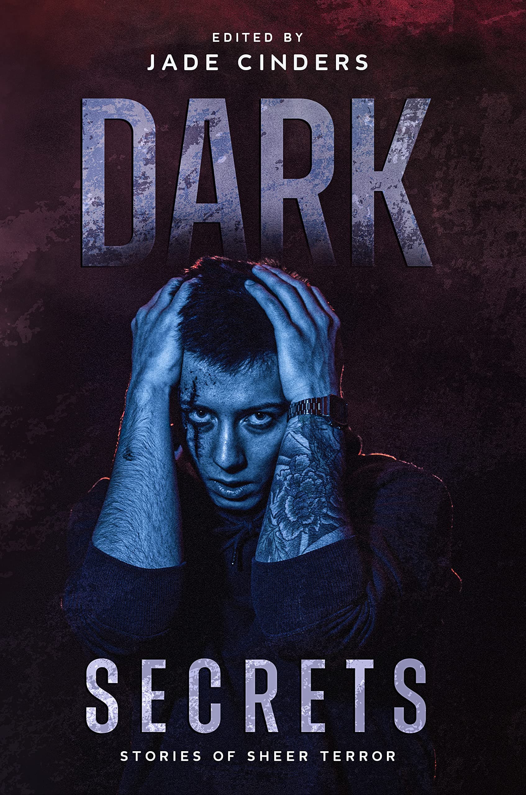 Dark Secrets: Stories of Sheer Terror