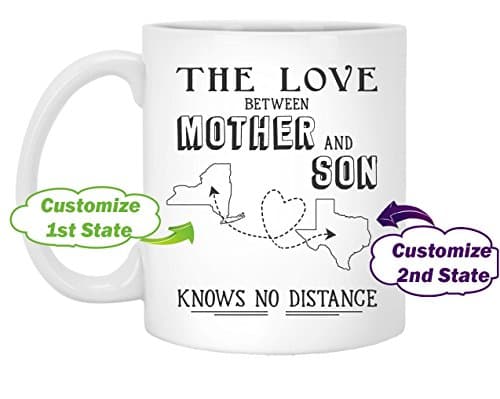 Personalized State The Love Between a Mother and Son Knows No Distance - Mothers Day Gifts - Ceramic Coffee Mug 11 oz White