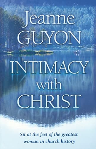 Intimacy with Christ: Her Letters Now in Modern English