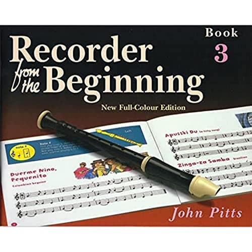 RECORDER FROM THE BEGINNING COLOR EDITION 2004 PUPIL'S BOOK 3 BY JOHN PITTS Paperback – September 1, 2005