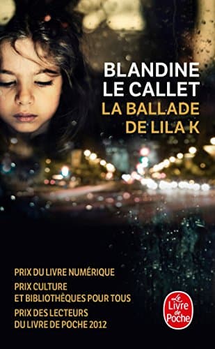 La Ballade De Lila K-px Lecteurs.litt.2012 (Littérature) (French Edition)