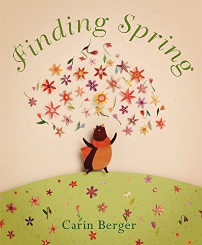 Finding Spring: A Springtime Book For Kids