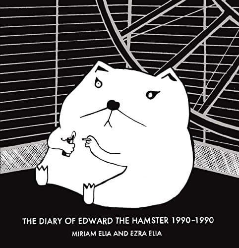 Diary of Edward the Hamster 1990-1990 Hardcover – Illustrated, September 26, 2013
