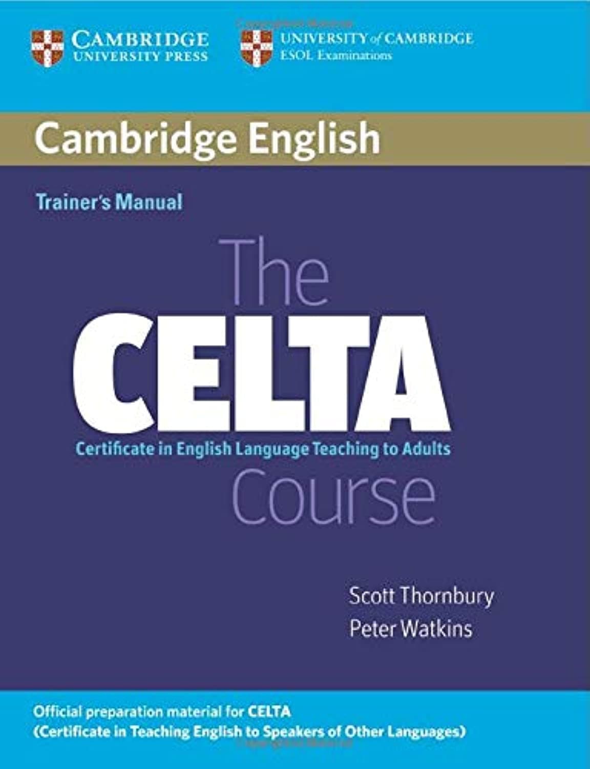 Cambridge University Press The CELTA Course Trainer's Manual
