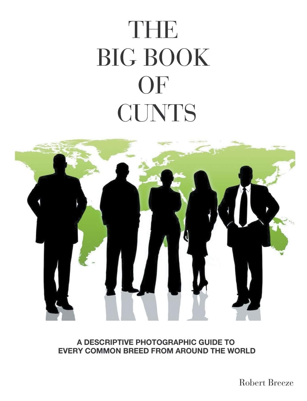 The Big Book of Cunts Paperback – March 8, 2016