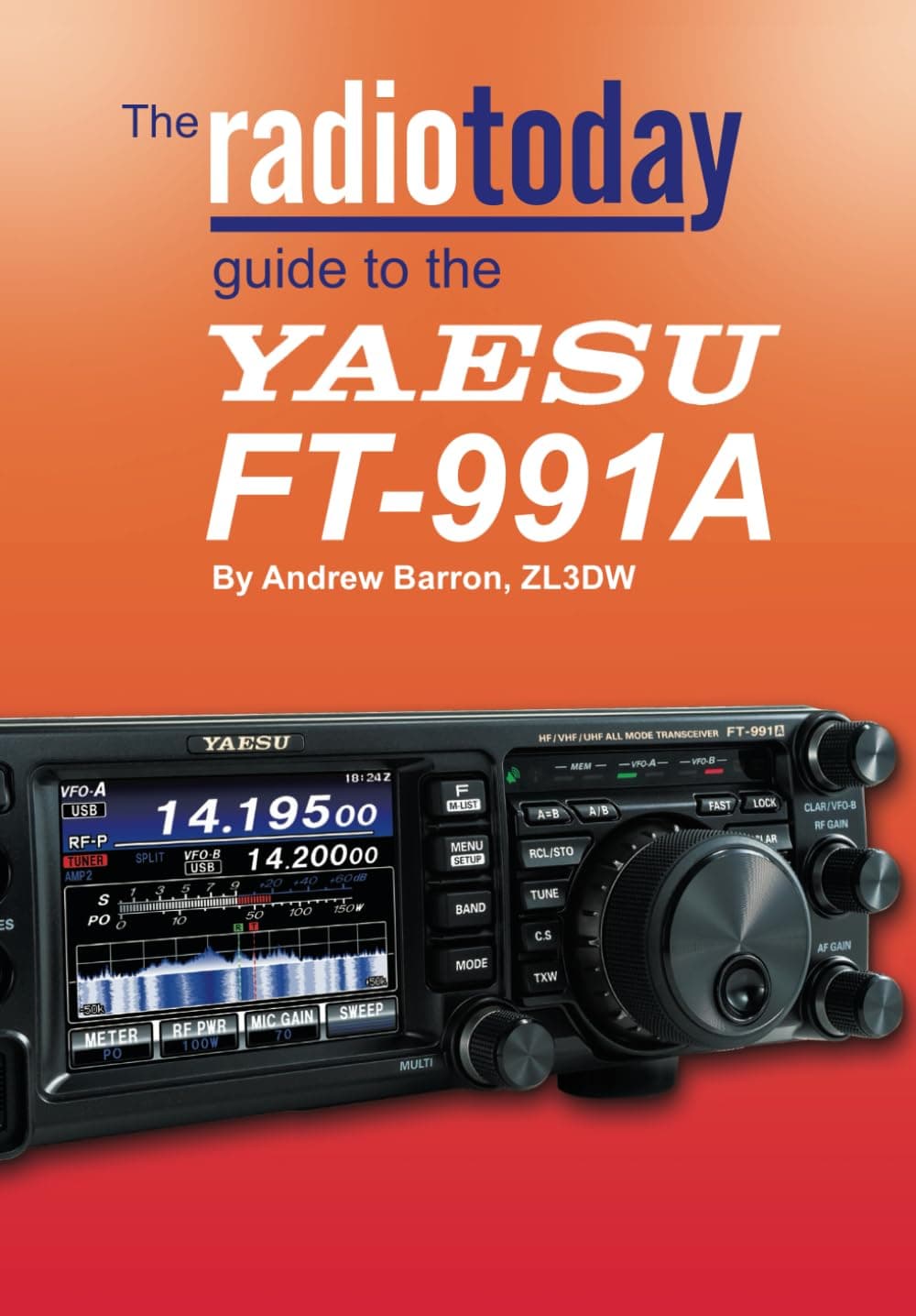 The Radio Today guide to the Yaesu FT-991A