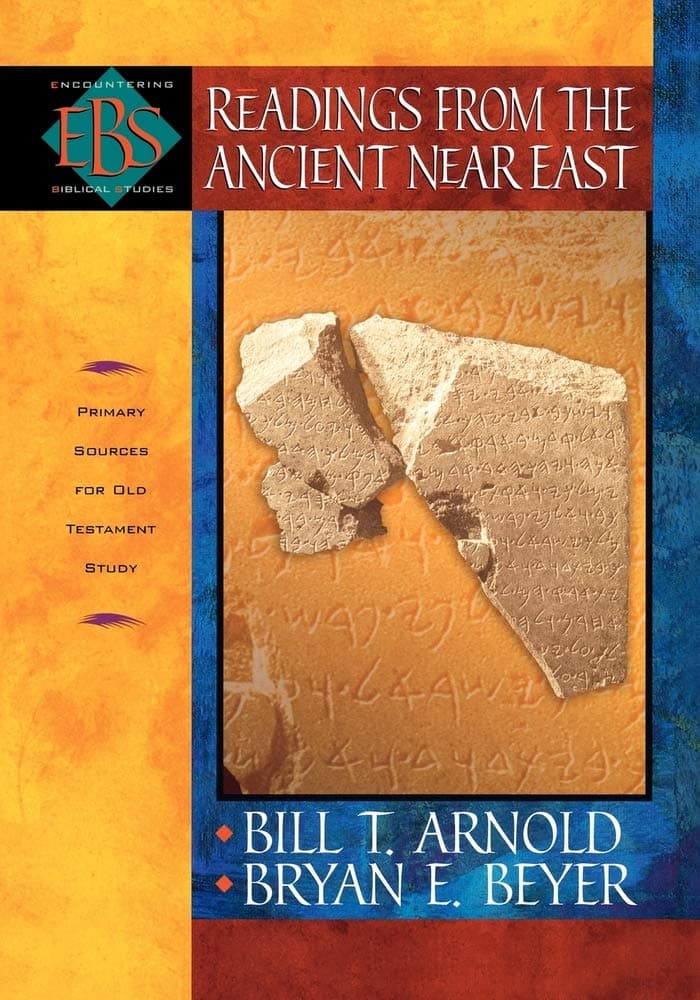 Readings from the Ancient Near East: Primary Sources for Old Testament Study (Encountering Biblical Studies)