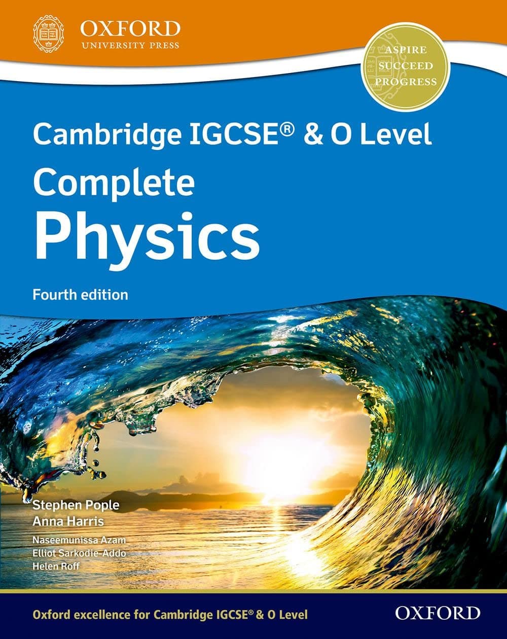 OXFORD UNIVERSITY PRESS Cambridge IGCSE® & O Level Complete Physics: Student Book Fourth Edition